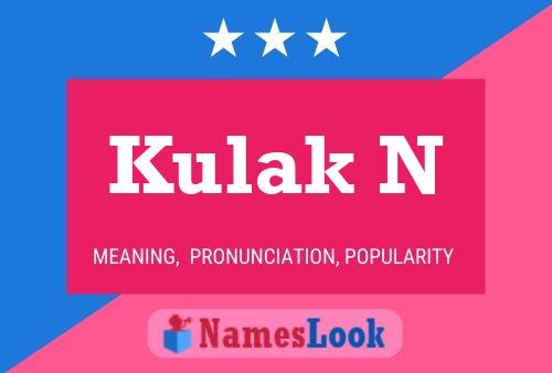 Kulak N Name Poster