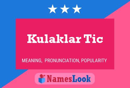 Kulaklar Tic Name Poster