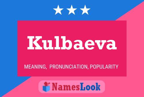 Kulbaeva Name Poster