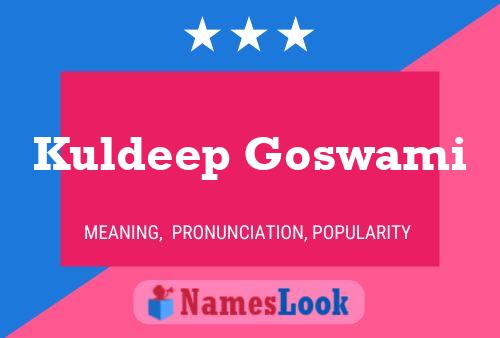 Kuldeep Goswami Name Poster