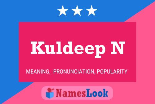 Kuldeep N Name Poster