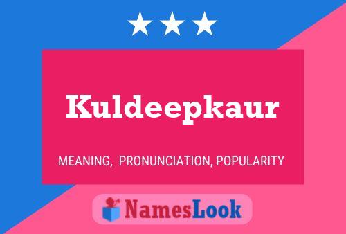 Kuldeepkaur Name Poster