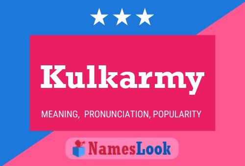 Kulkarmy Name Poster