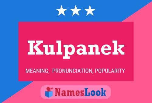 Kulpanek Name Poster