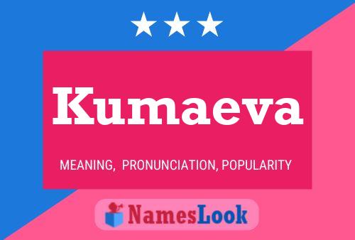 Kumaeva Name Poster