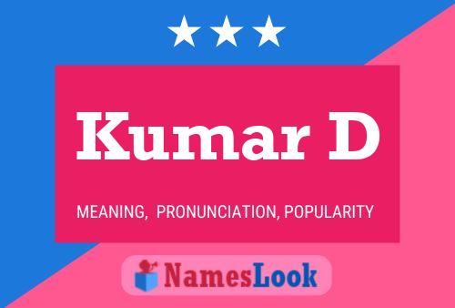 Kumar D Name Poster