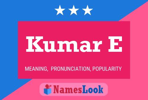 Kumar E Name Poster