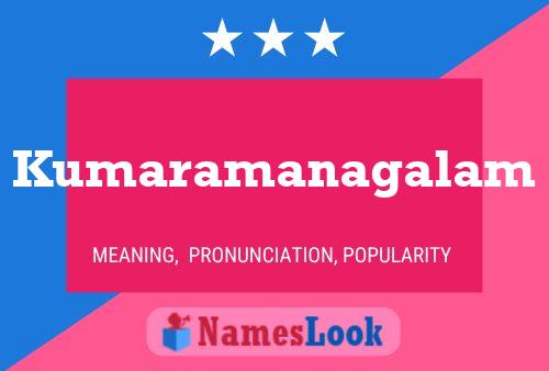 Kumaramanagalam Name Poster