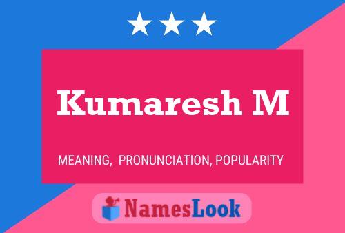 Kumaresh M Name Poster