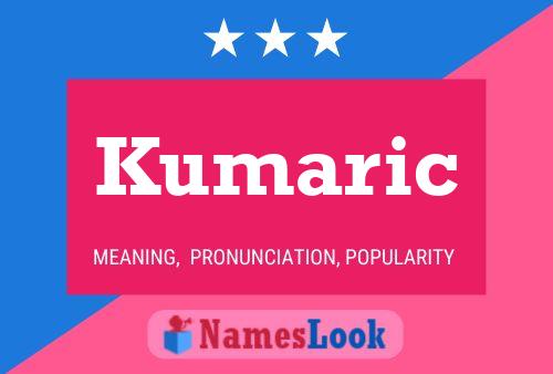 Kumaric Name Poster