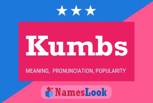 Kumbs Name Poster