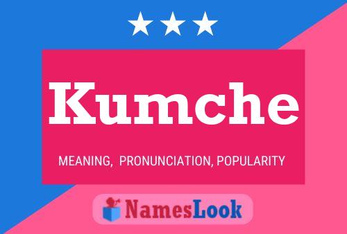 Kumche Name Poster