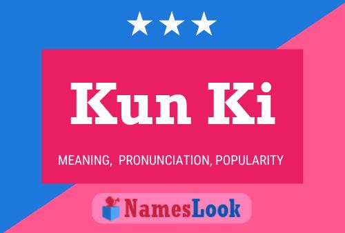 Kun Ki Name Poster