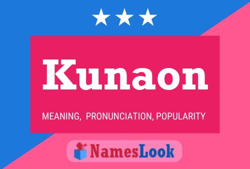 Kunaon Name Poster