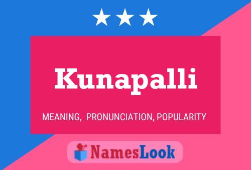 Kunapalli Name Poster