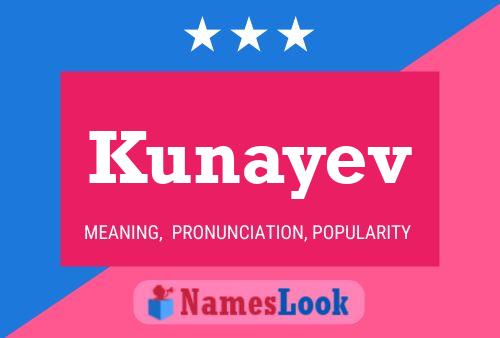 Kunayev Name Poster