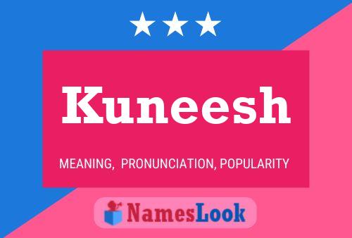 Kuneesh Name Poster