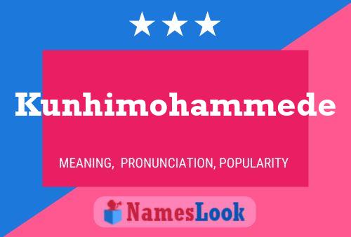 Kunhimohammede Name Poster