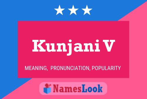 Kunjani V Name Poster