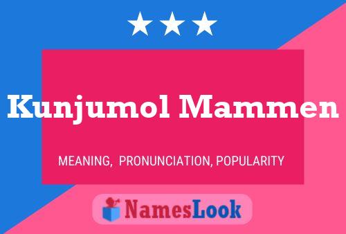 Kunjumol Mammen Name Poster