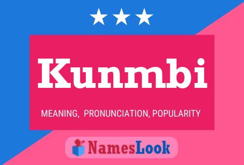 Kunmbi Name Poster