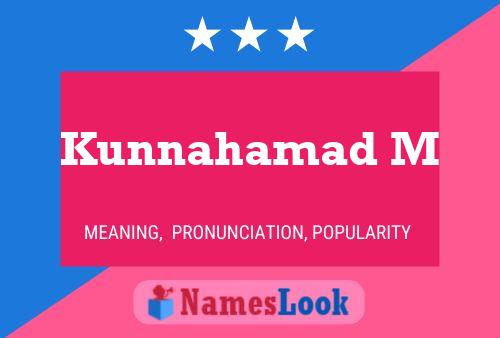 Kunnahamad M Name Poster