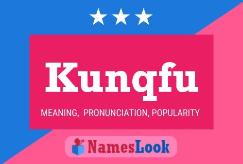 Kunqfu Name Poster