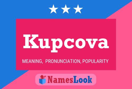 Kupcova Name Poster