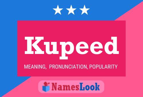 Kupeed Name Poster