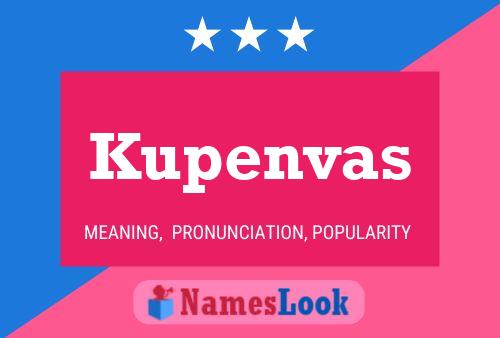 Kupenvas Name Poster