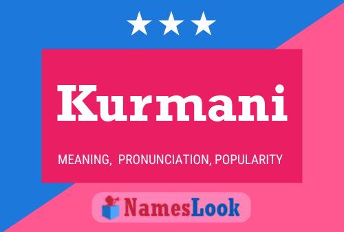 Kurmani Name Poster