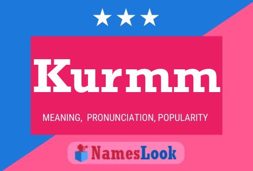 Kurmm Name Poster