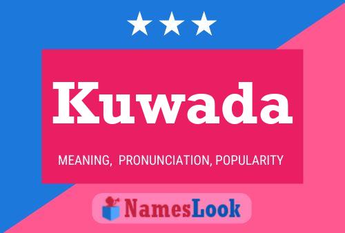 Kuwada Name Poster