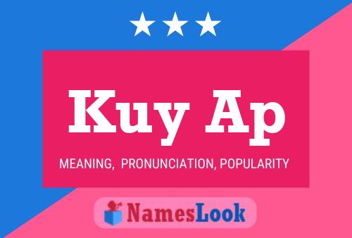 Kuy Ap Name Poster