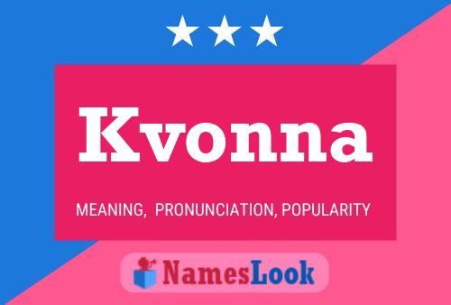 Kvonna Name Poster