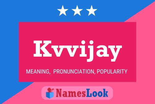 Kvvijay Name Poster