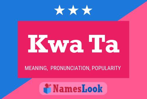 Kwa Ta Name Poster