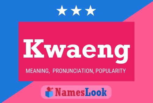 Kwaeng Name Poster