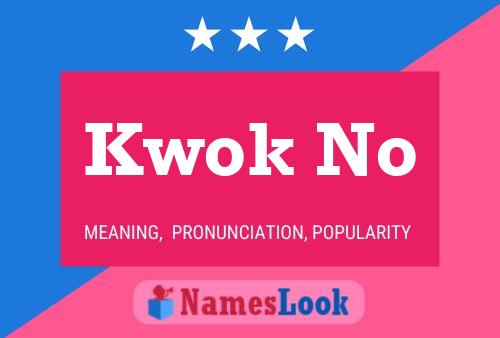 Kwok No Name Poster