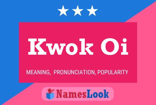 Kwok Oi Name Poster