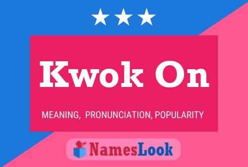 Kwok On Name Poster