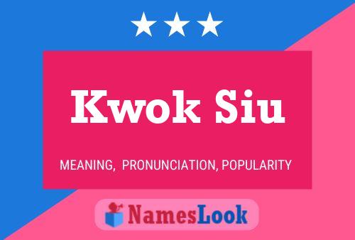 Kwok Siu Name Poster