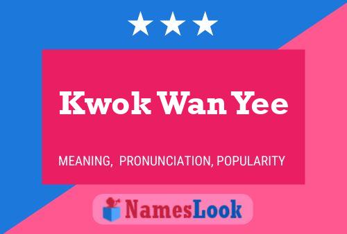 Kwok Wan Yee Name Poster