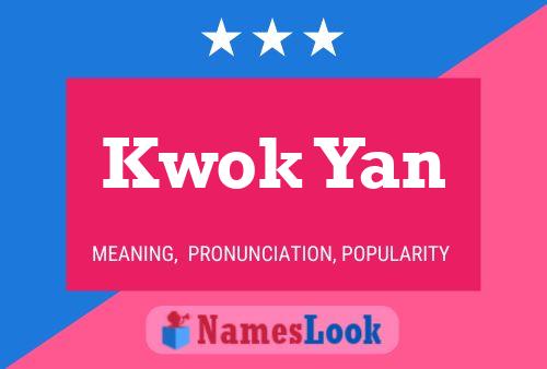 Kwok Yan Name Poster