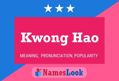 Kwong Hao Name Poster