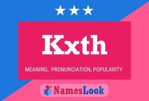 Kxth Name Poster