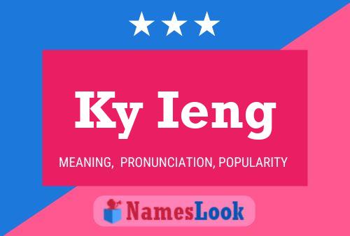 Ky Ieng Name Poster