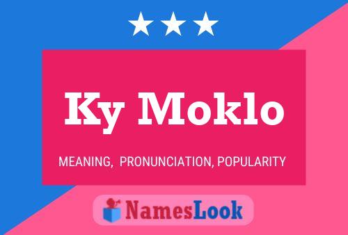 Ky Moklo Name Poster