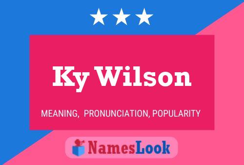 Ky Wilson Name Poster