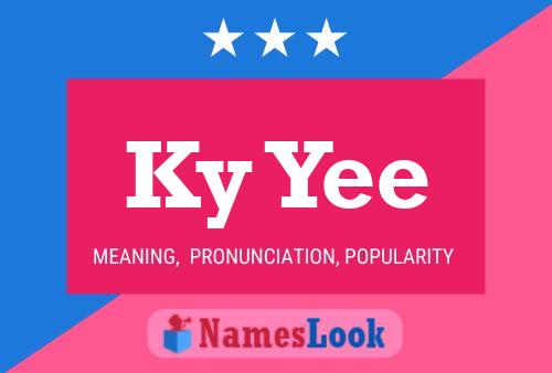 Ky Yee Name Poster